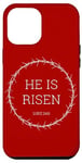 Coque pour iPhone 12 Pro Max Luke 24:6 He is Risen – Christ Resurrection Bible Verse