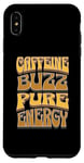 iPhone XS Max Coffee Drinker Caffeine Buzz Work Monday Morning Feeling Case
