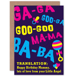 Mum From Baby Talk Translation Happy Birthday Greetings Card Plus Envelope Blank inside