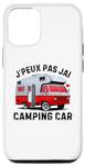 Coque pour iPhone 14 Pro J'Peux Pas J'ai Camping Car Humour Rigolo Campeur Retraite