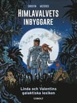 Himlavalvets inbyggare : Linda och Valentins galaktiska lexikon