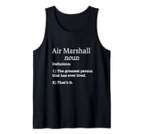 Air Marshalls Funny Fake Definition / Air Marshall Design Tank Top
