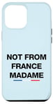 Coque pour iPhone 13 Pro Max Not From France Madame Illustration Novelty Graphic Designs