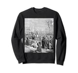 Entry of Jesus into Jerusalem Gustave Dore Biblical Art Sweatshirt