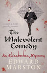 Edward Marston - The Malevolent Comedy Bok