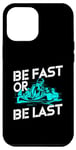 Coque pour iPhone 15 Pro Max Be Fast Or Be Last Go Kart Racing – Voiture de course Kart Racer