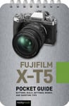 Fuji X-T5: Pocket Guide