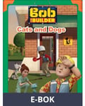Bob the Builder: Cats and Dogs, E-bok