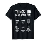 Things I Do In My Spare Time Funny Car Enthusiast Car Guy T-Shirt