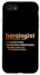 iPhone SE (2020) / 7 / 8 Watch Maker Horologist Definition cool Horology Lover Case