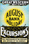 TW87 Vintage August Bank Holiday Excursions GWR Railway Great Western Travel Poster Re-Print - A2+ (610 x 432mm) 24" x 17"