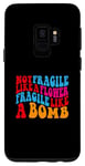 Coque pour Galaxy S9 Pas fragile comme une fleur fragile comme une bombe, cool