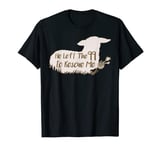 He Left The 99 To Rescue Me Sheep T-Shirt