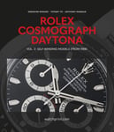 Anthony Marquie - Rolex Cosmograph Daytona Vol. 2: Self-Winding Models (From 1988) Bok