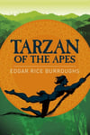 Edgar Rice Burroughs - Tarzan of the Apes Bok
