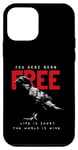 iPhone 12 mini You Were Born Free Life is Short The World is Wide With Crow Case
