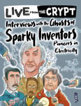 John Townsend - Interviews with the ghosts of sparky inventors Bok