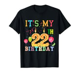 It's My 22th Birthday Outfit Happy Birthday Men Women T-Shirt