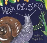 - Watch Out, Snail! Bok