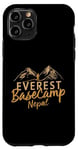 Coque pour iPhone 11 Pro Everest Basecamp Népal Mountain Lover Hiker Saying Everest