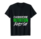 Carnivore Nutrition Beast On Protein Diet Strength -- T-Shirt