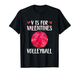 V is for Volleyball Valentine Love Valentine's Day T-Shirt
