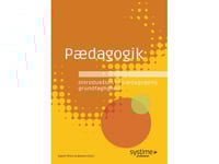 Pedagogik | Niels Ejbye-Ernst Johannes Andersen Bjarne Bruun Jensen Peter Østergaard Andersen Allan Westerling Christian Aabro Benedicte Madsen Birthe Juhl Clausen Erik Hygum Lone Wiegaard Anne Marie Villumsen David Thore Gravesen Søren Gytz Olesen