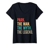 Womens Park The Man The Myth The Legend Funny Man Gift Park V-Neck T-Shirt