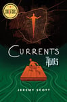 Jeremy Scott - Currents The Ables Book 3 Bok