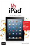 Que Corporation,U.S. Gary Rosenzweig My iPad (Covers iOS 6 on 2, 3rd/4th generation, and mini)