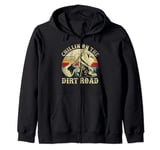 Chillin On The Dirt Road Western Life Rodeo Country Music Zip Hoodie
