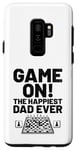 Galaxy S9+ Game On The Happiest Dad Ever Board Game Chess Player Case