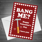 Funny Valentines Cards For Him Perfect Boyfriend Husband Card Rude BANG ME Card 