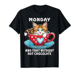Cats and Hot Chocolate for Cat Lovers Monday T-Shirt