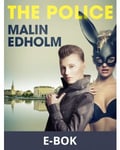 The Police - Erotic Short Story, E-bok