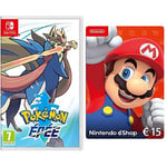 Pokémon Epée [Nintendo Switch] + Nintendo eShop Carte 15 EUR [Download Code]