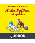 Rabén & Sjögren Nicke Nyfiken på sjukhus, Ljudbok