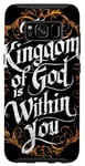 Coque pour Galaxy S8 The Kingdom of God Is Within You, Luc 17:21, Verse de la Bible
