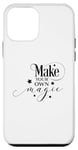 iPhone 12 mini Make Your Own Magic Motivational Quote Cute Magical Case