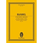 HAENDEL G.F. - CONCERTO GROSSO B MINOR OP 6/12 HWV 330 - STRINGS AND BASSO CONTINUO