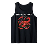 Funny Crawfish Feisty And Spicy, Crawfish Season. Tank Top