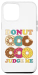 iPhone 15 Pro Max Donut Judge Me Sweets Saying Dessert Doughnuts Case