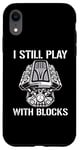 Coque pour iPhone XR Mécanicien de voiture amusant - I Still Play With Blocks