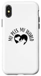 Coque pour iPhone X/XS My Pets My World Chien Maman Chat Papa Animal Lover