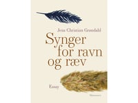 Synger For Ravn Og Ræv | Jens Christian Grøndahl | Språk: Danska