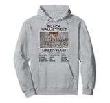 Black Wall Street, African American Black History and Legacy Pullover Hoodie