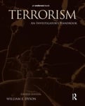 Elsevier Science & Technology Dyson, William E. Terrorism: An Investigator's Handbook