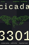 Cicada 3301 : internets största mysterium