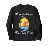 Playa del Amor Mexico My Happy Place Long Sleeve T-Shirt