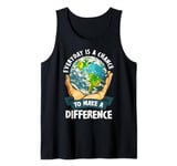 Everyday is a Chance to Make a Difference | Nature Earth Day Tank Top